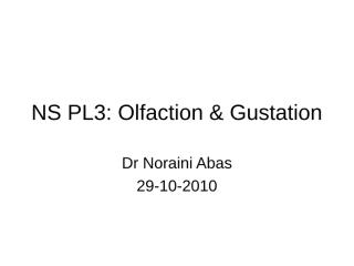 PL 3 - Olfaction & Gustation.ppt