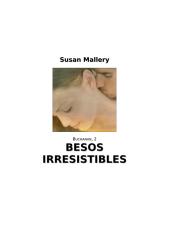 Susan Mallery - Serie Buchanan 02 - Besos irresistibles.doc