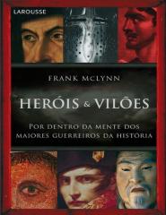 Heróis E Vilões - Frank Mclynn.pdf